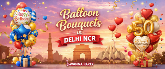 Complete Guide to Birthday & Anniversary Balloon Bouquets in Delhi NCR