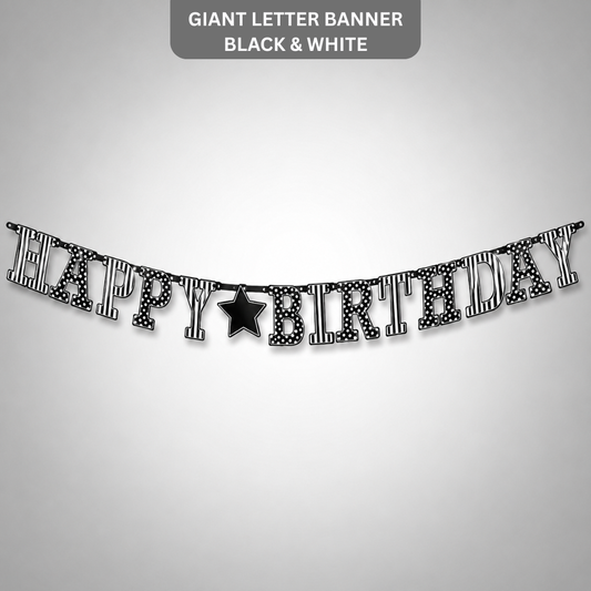 Giant Letrer Banner Black & White - Over 10FT