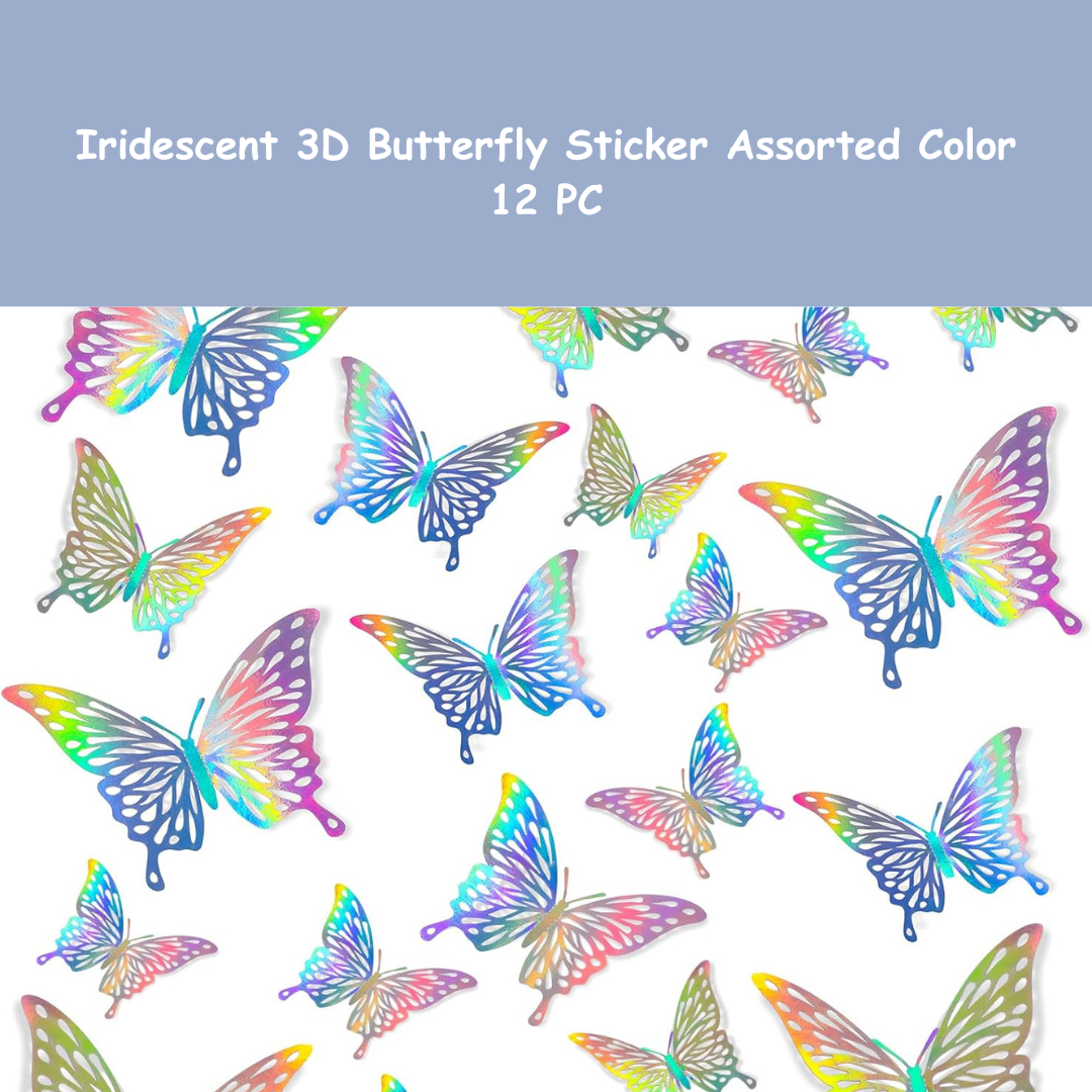 Iridescent 3D Butterfly Assorted Color w/Stickers - 12 PC