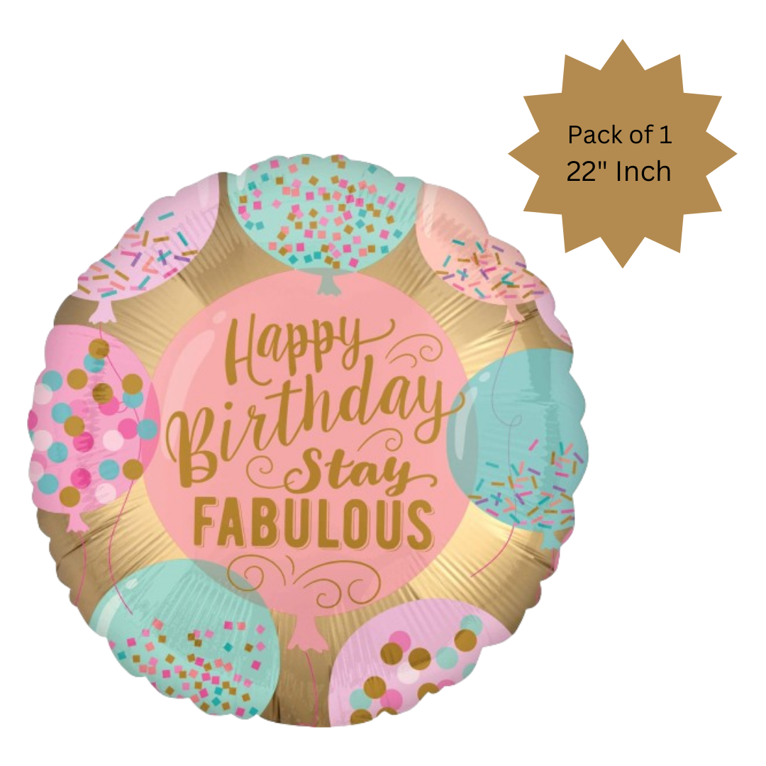 Stay Fabulous Birthday Balloon 18"