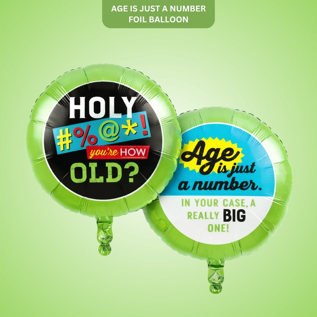 Age is Just A Number Foil Balloon - Helium Quality - 18 inches - 1PC