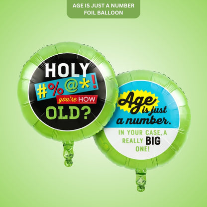 Age is Just A Number Foil Balloon - Helium Quality - 18 inches - 1PC