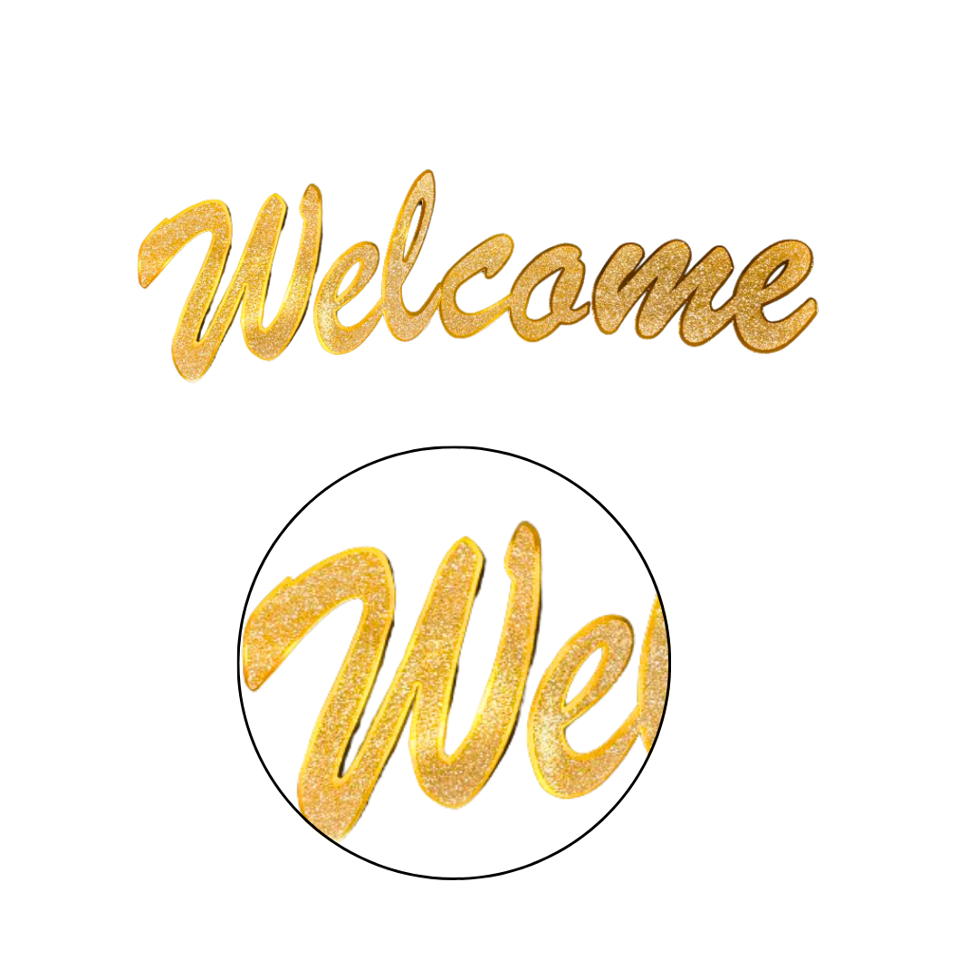 Cursive Welcome Banner Glitter Gold