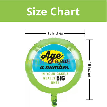 Age is Just A Number Balloon 18"