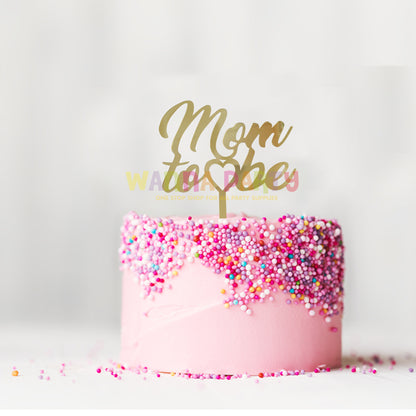 Mom To Be Cake Topper