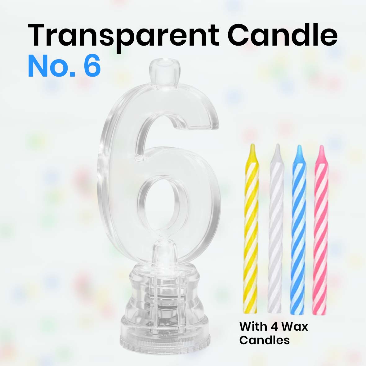 Transparent Candle No. 6