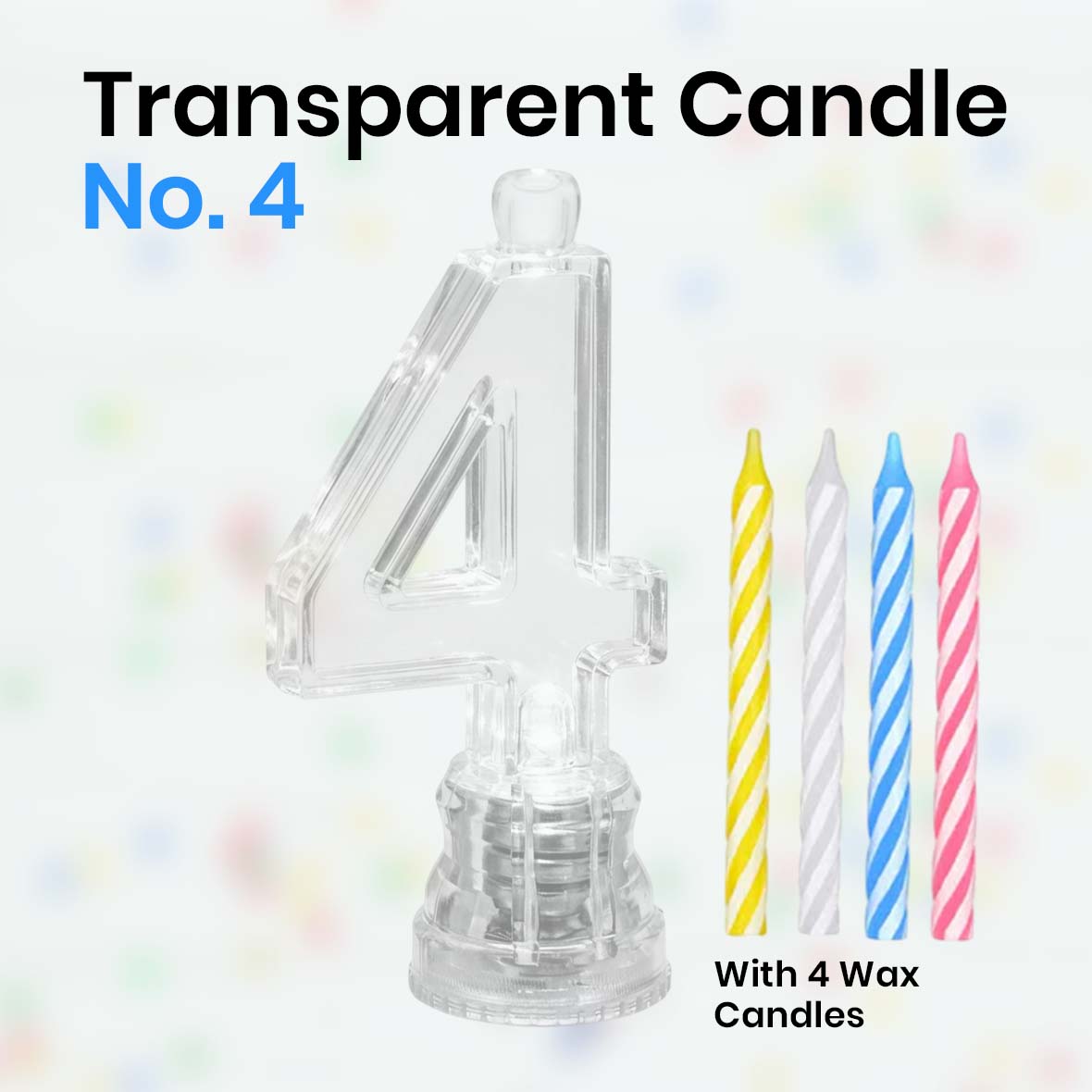 Transparent Candle No. 4