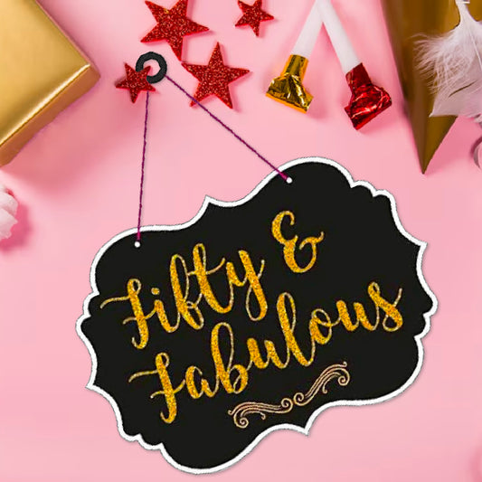 Fifty & Fabulous Hanging Board Decoration - 1PC