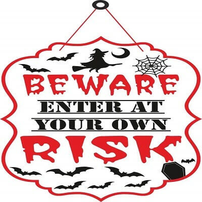 Beware Enter At Your Own Risk Halloween Hanging