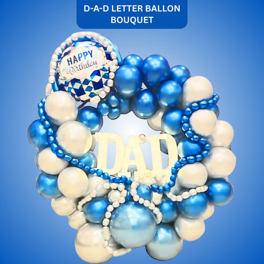 Happy Birthday D-A-D Letter Ballon Bouquet