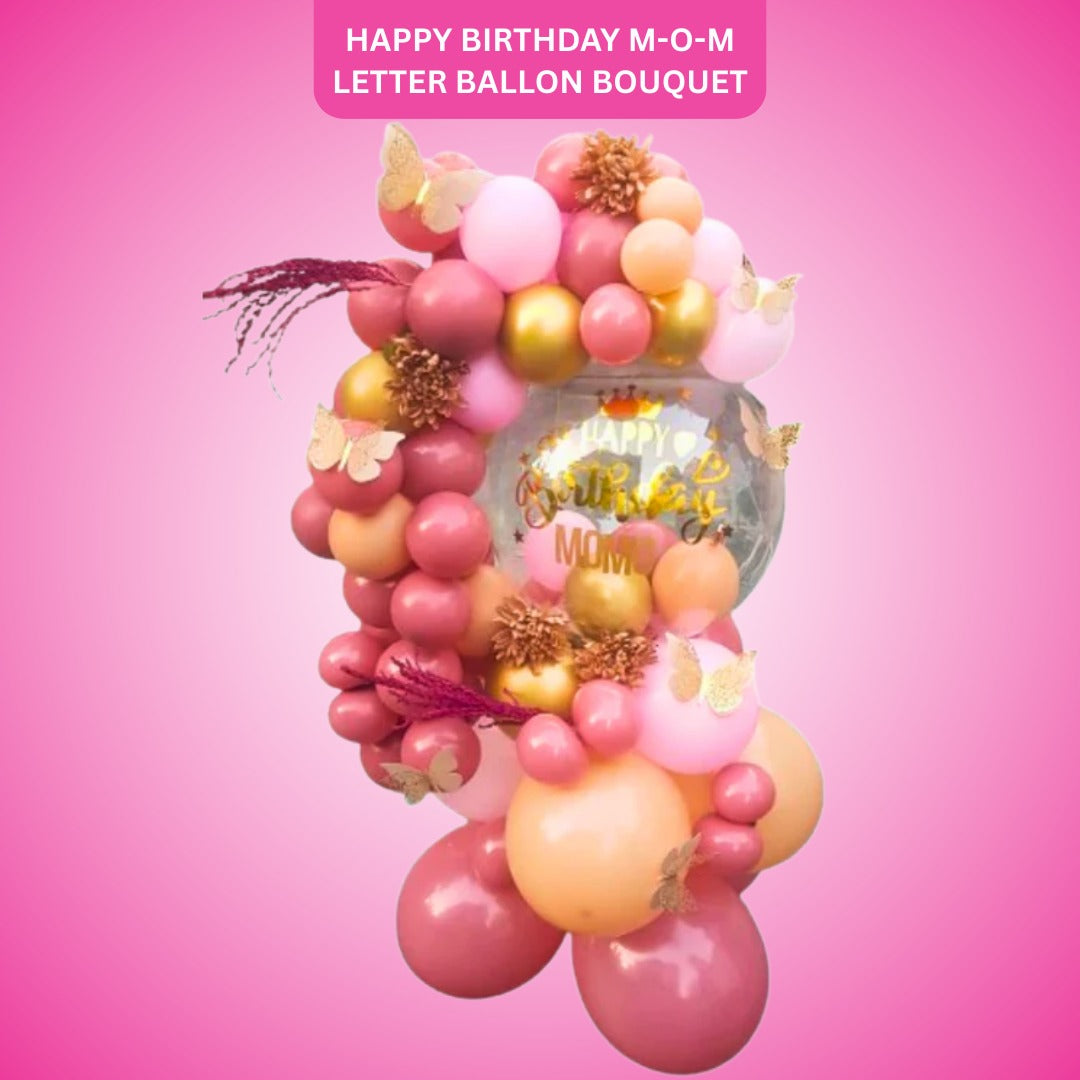 Happy Birthday M-O-M Letter Balloon Bouquet