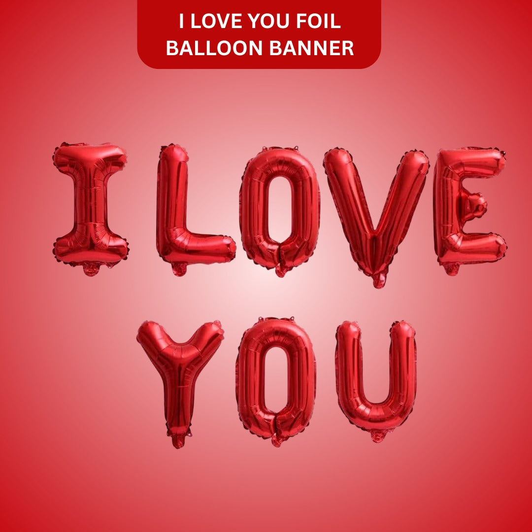 I Love You Foil Balloon Banner
