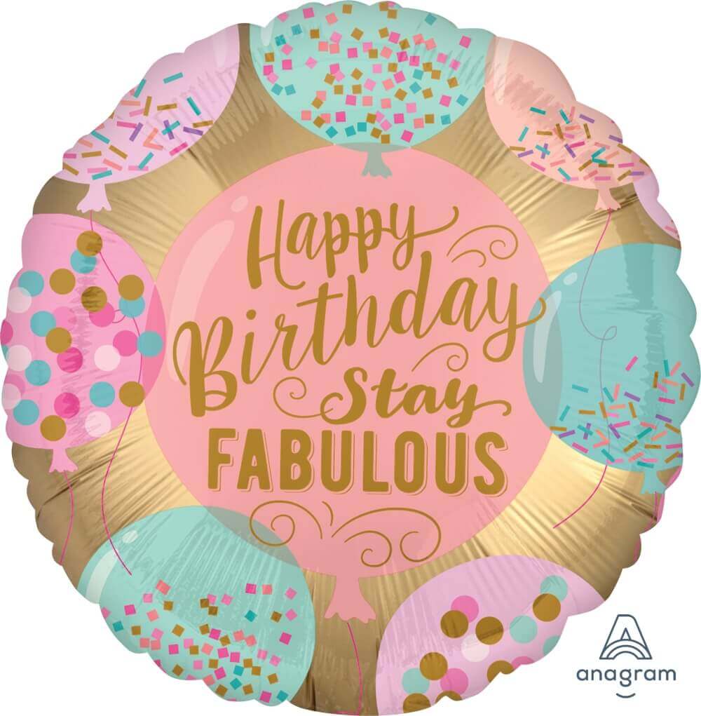 18" Happy Birthday Stay Fabulous Balloon S40