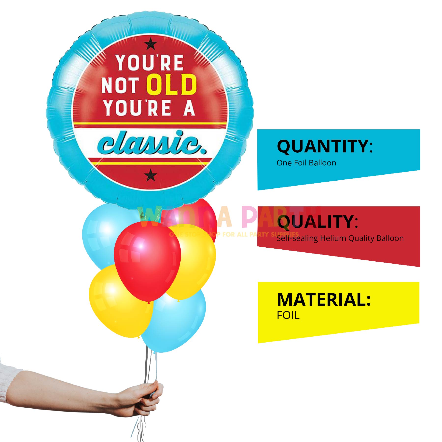 You're not old, You're Classic Balloon 18"